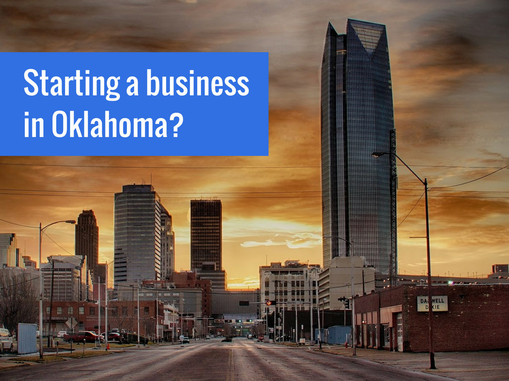 Starting A Business In Oklahoma? Here's What You Need To Know