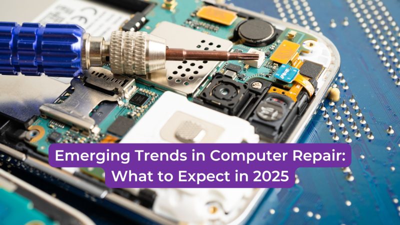 Emerging Trends in Computer Repair: What to Expect in 2025