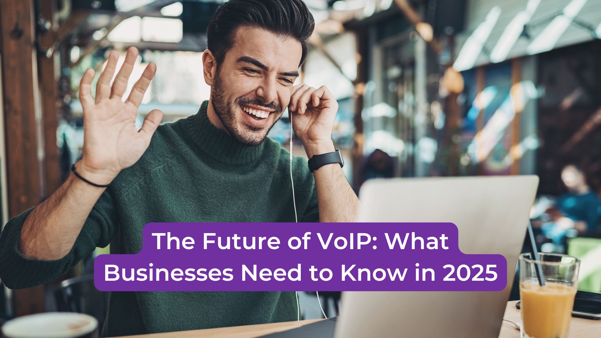 Read more about the article The Future of VoIP: What Businesses Need to Know in 2025