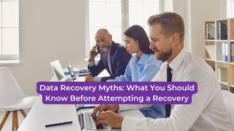 Read more about the article Data Recovery Myths: What You Should Know Before Attempting a Recovery
