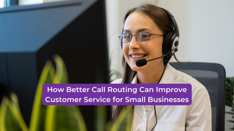Read more about the article How Better Call Routing Can Improve Customer Service for Small Businesses