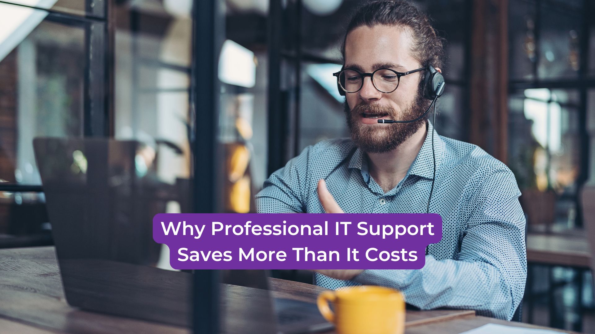 You are currently viewing Why Professional IT Support Saves More Than It Costs