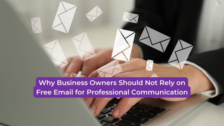Read more about the article Why Business Owners Should Not Rely on Free Email for Professional Communication